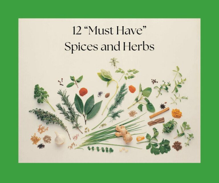 12 Must Have Spices and Herbs