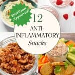A collage of 4 anti-inflammatory snack ideas - raspberry mousse, nuts, hummus and tuna snack board with the title "12 anti-inflammatory snacks" over top.