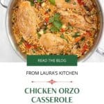 A sautepan filled with creamy orzo, chicken breasts, sundried tomatoes, mushrooms and basil on a marble counter just before serving. The title "chicken Orzo Casserole with sundried tomatoes and mushrooms" is directly below the picutre.
