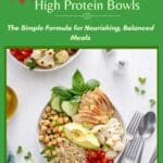A white table with a protein bowl in the middle surrounded by silverware, napkins, and condiments. The title "5 Easy Steps to Create Irresistible Protein Bowls is at the top.