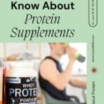 A person drinking a protein shake in the background with a container of protein powder on a counter in the front. The Title: What Every Adult Should Know About Protein Supplements is at the top.