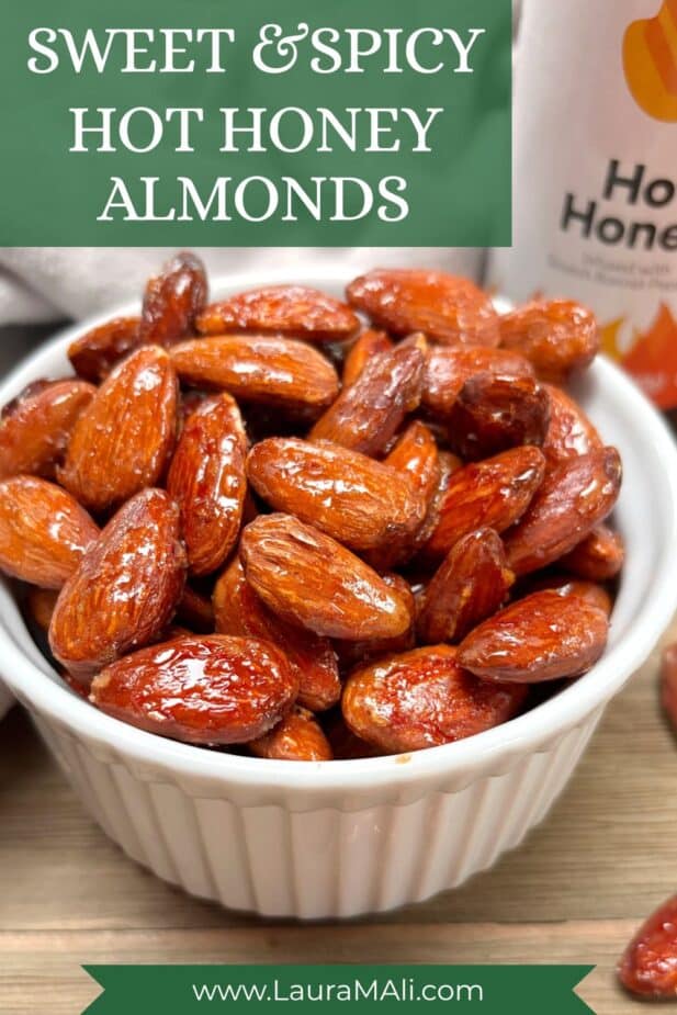 Sweet & Spicy Hot Honey Almonds